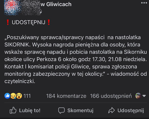 Post w portalu społecznościowym informujący o wyznaczeniu nagrody za wskazanie sprawcy pobicia 16 -letniego chłopca na ul. Perkoza w Gliwicach