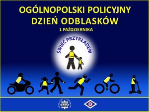 Grafika z symbolami pieszych, rowerzystów, hulajnogistów z napisem Ogólnopolski Policyjny Dzień Odblasków