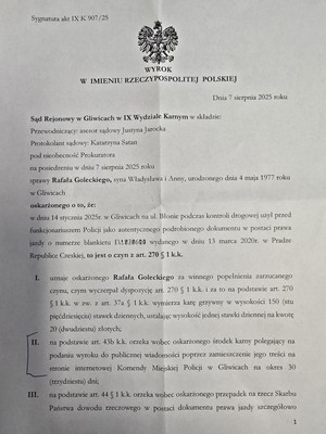 Opublikowany wyrok Rafała Goleckiego oskarżonego o użycie podrobionego dokumentu prawa jazdy podczas kontroli drogowej tj. o przestępstwo z art. 270 § 1 KK. Oskarżony został uznany winnym.
